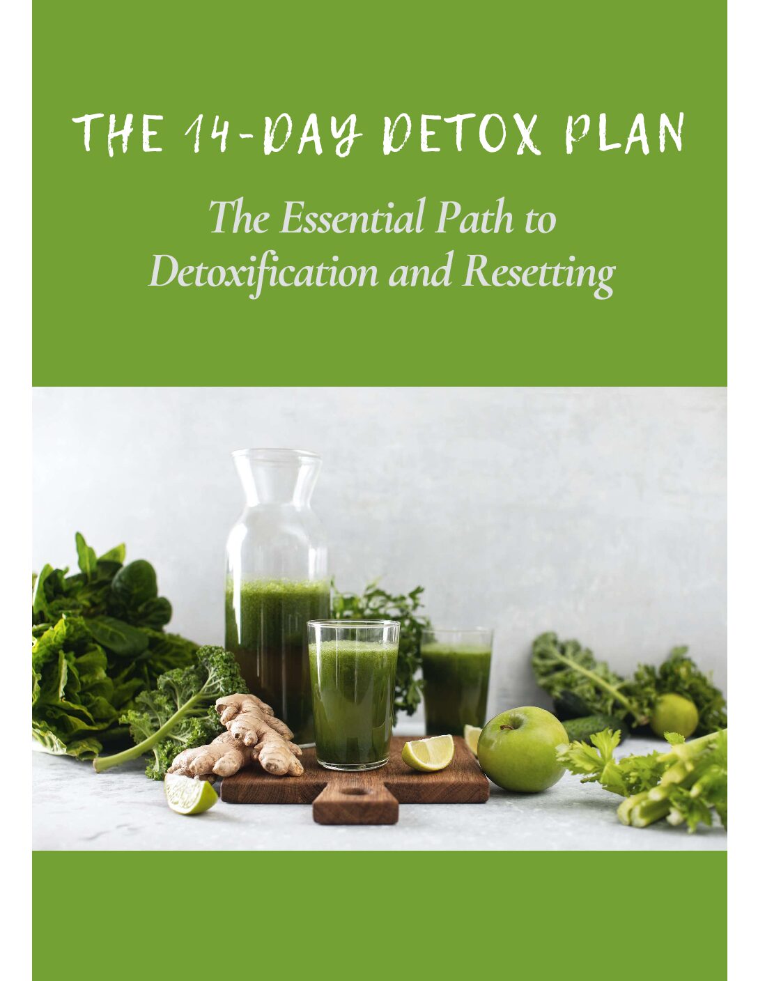 The 14 Day Detox Plan From Kale With Love